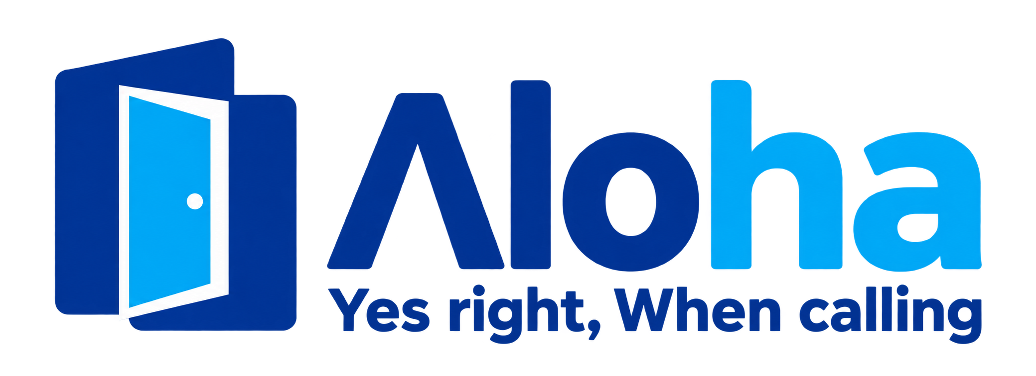 Aloha — Yes right, When calling